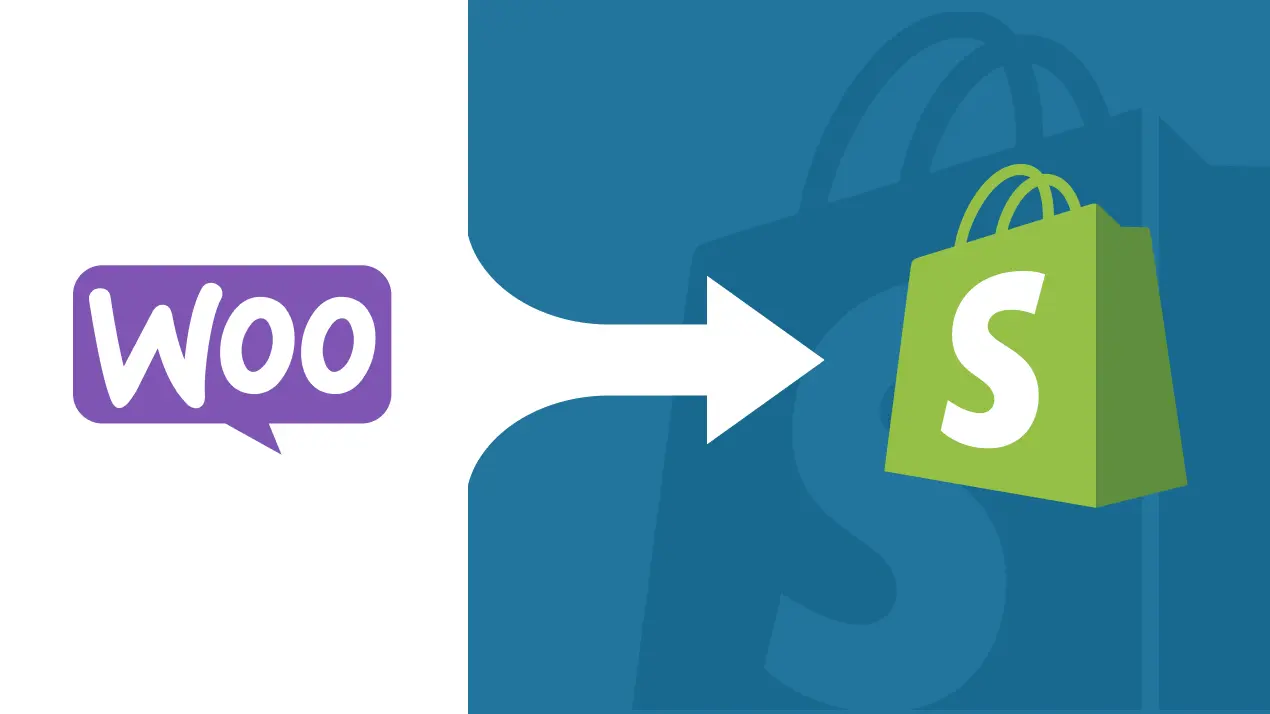 How to Migrate from WooCommerce to Shopify in 5 Simple Steps